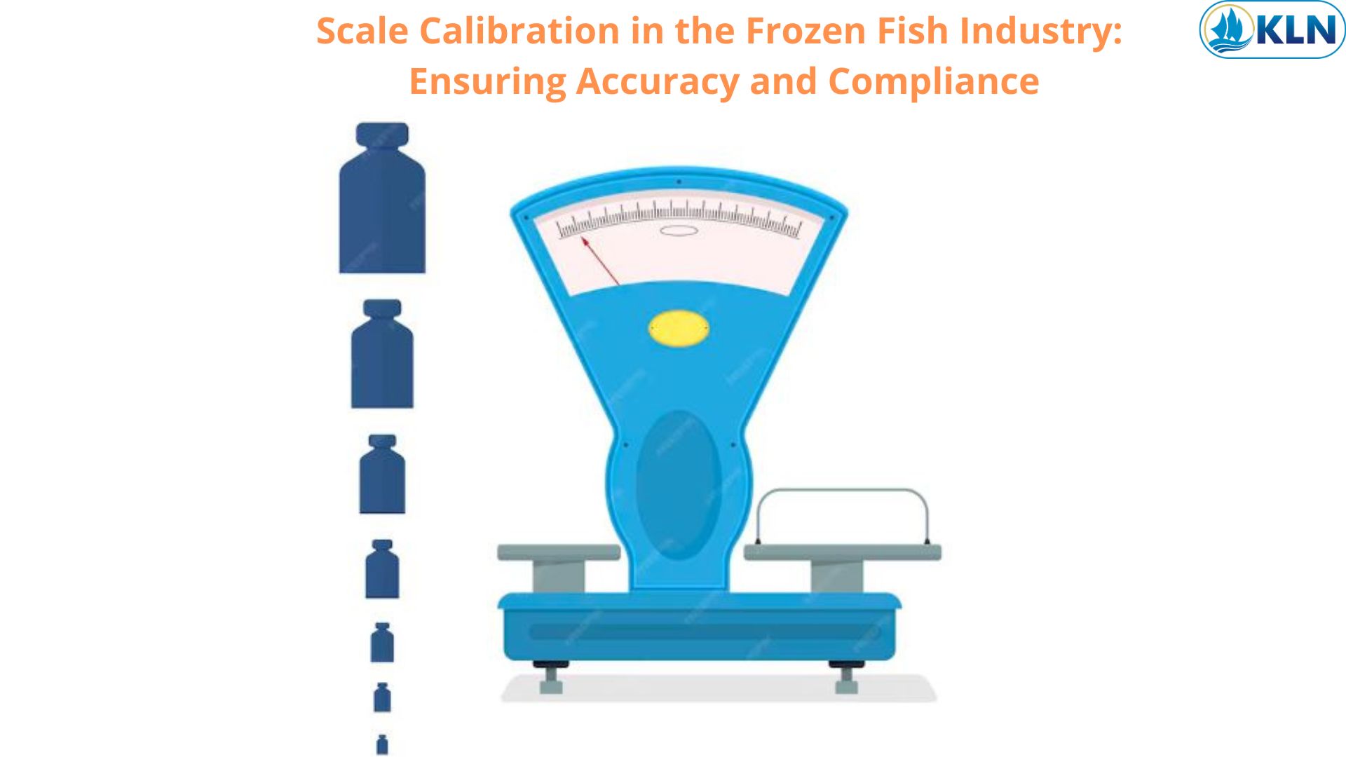 Scale Calibration in the Frozen Fish Industry: Ensuring Accuracy and Compliance